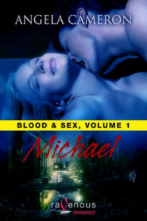 [Blood & Sex 01] • Michael